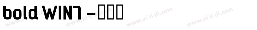 bold WIN7 字体转换